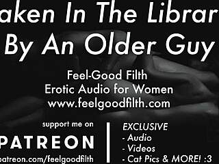 Experienced older guy takes you to the library for some erotic audio with deep voice and BDSM